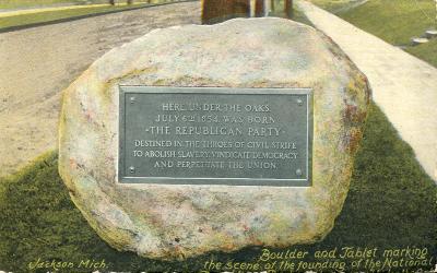 Jackson, Mich. boulder and tablet marking the scene of the founding of the National [Republican Party]