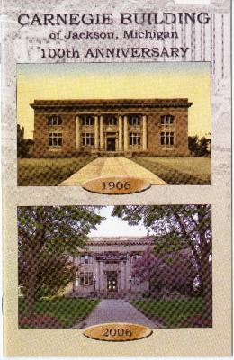 Carnegie Building of Jackson, Michigan 100th Anniversary